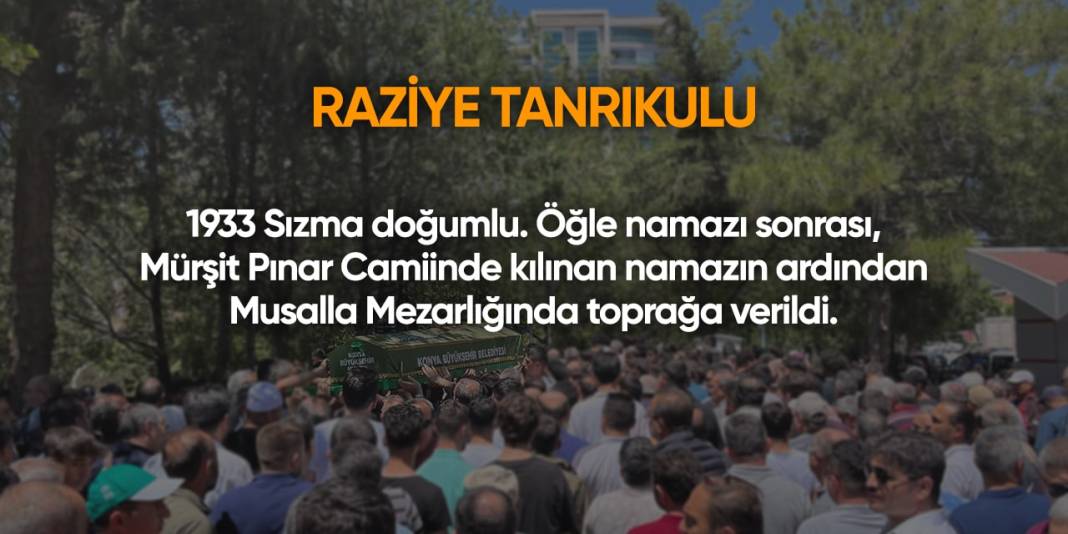 Konya'da bugün hayatını kaybedenler | 15 Haziran 2024 5